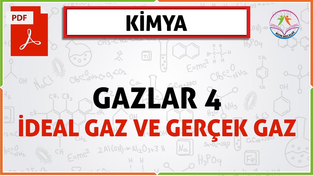GAZLAR 4 (İDEAL GAZ VE GERÇEK GAZ)(2020 AYT)(11. SINIF GAZLAR)(YENİ MÜFREDAT)