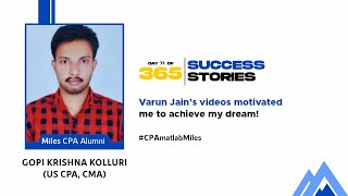 Day 71 | 365 days, 365 success stories #Season 2 | Gopi Krishna - CPA Alumnus