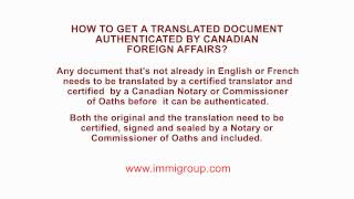 How to get a translated document Authenticated by Canadian Foreign Affairs?