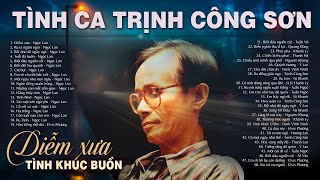 123 Tình Ca Xưa TRỊNH CÔNG SƠN Bất Hủ - LK Diễm Xưa, Ru Ta Ngậm Ngùi Tiếng hát NGỌC LAN, KHÁNH LY