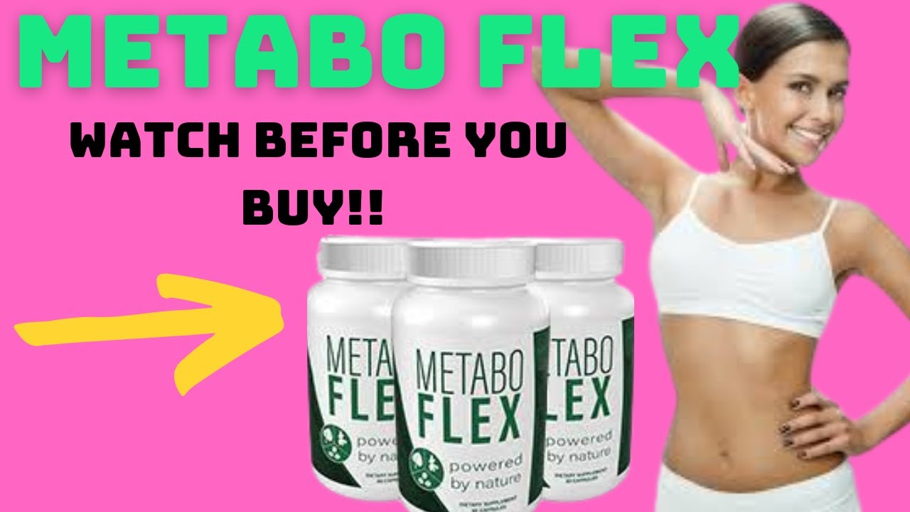 [METABO FLEX] - Metabo Flex  Review - ⚠️THE TRUTH!! ⚠️-Cambodian Miracle Plant-METABO FLEX REVIEW