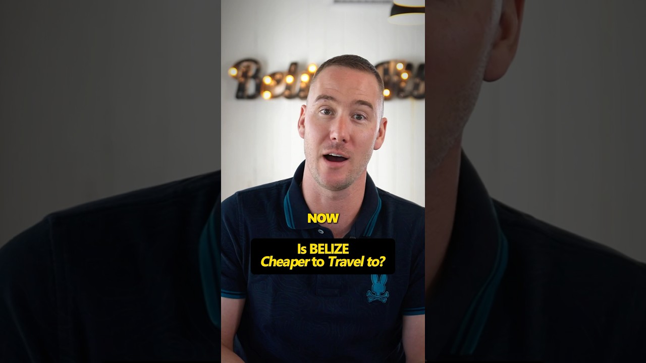 Is Belize cheaper to travel to? 