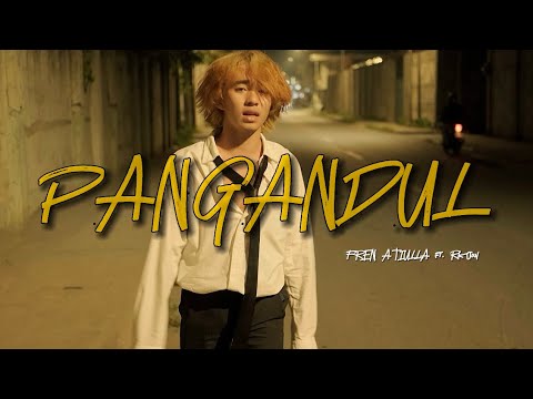 PANGANDUL Official music video FREN ATIULLA ft Rkjun