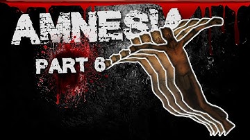 Amnesia (The Dark Descent) - Cistern | Walkthrough/Playthrough Part 6