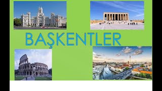 Ülkeler ve Başkentleri - Başkentleri Öğrenelim - Başkent EZBERLEME