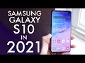 Samsung Galaxy S10 In 2021! (Still Worth It?) (Review)