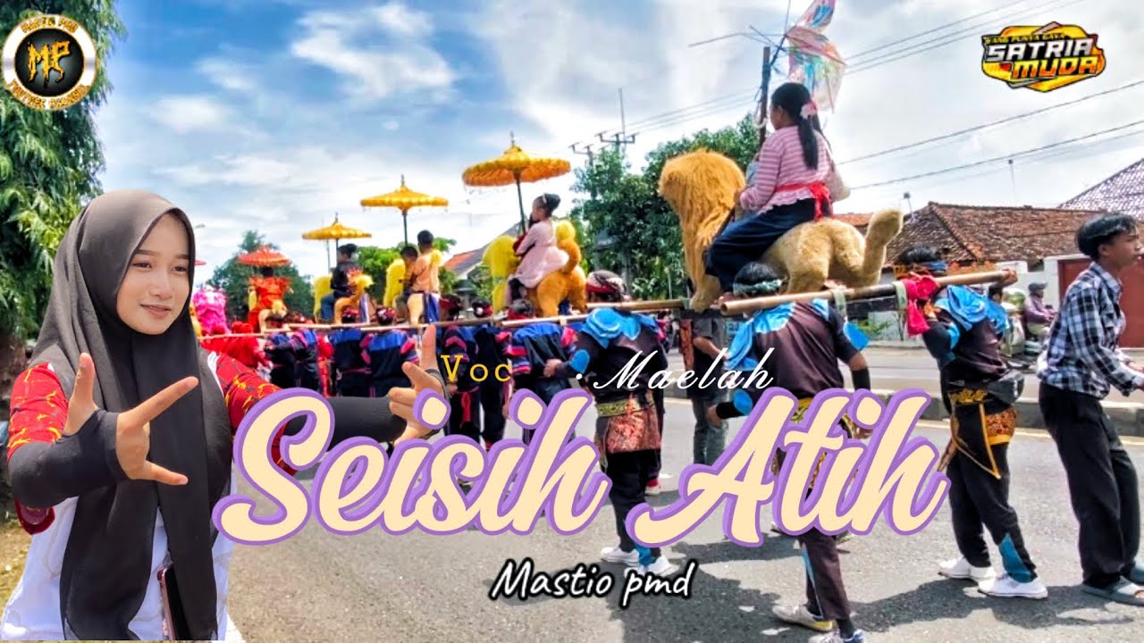 SEISIH ATIH - Voc Maella Kharisma | SATRIA MUDA (TAMBI) | Live : Candang pinggan Indramayu