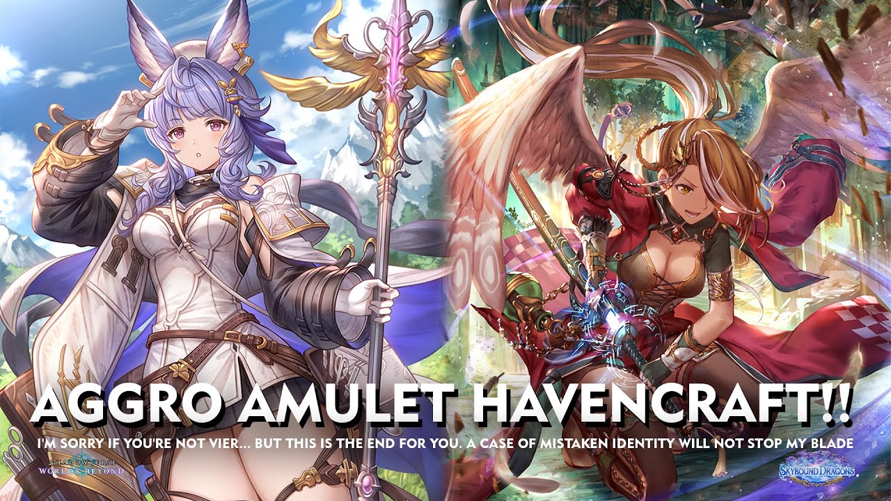 Shadowverse World Beyond - AGGRO AMULET HAVENCRAFT - YES AGGRO HAVEN :V