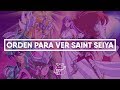 ORDEN PARA VER SAINT SEIYA