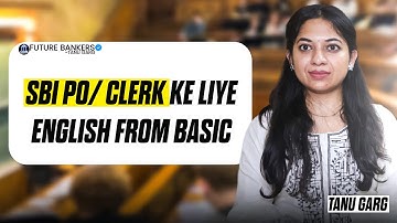 Start doing English from BASIC | SBI PO/CLERK | No sectional cutoff | Tanu Garg