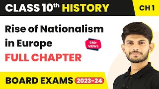 Class 10 History Chapter 1 | The Rise of Nationalism in Europe Full Chapter 2022-23