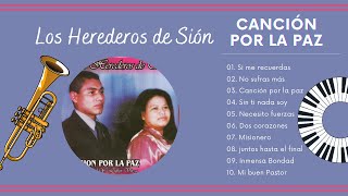 Los Herederos de Sión  - Album Cancion por la Paz
