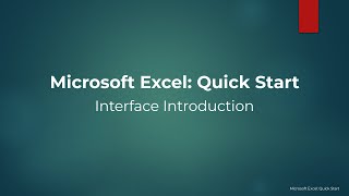 Microsoft Excel's  User Interface: A Brief Introduction