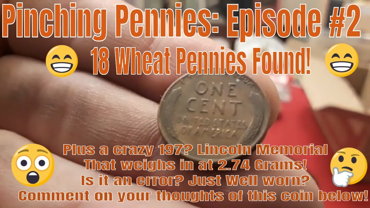 Pinching Pennies Episode 2 C.R.H.18 Wheat Pennies found & More! YouTube