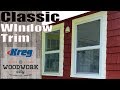 Make Classic PVC Window Trim using Kreg Jig Tool