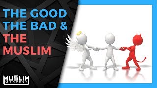 The Good The Bad The Muslim