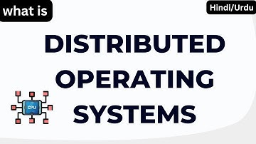 Distributed Operating System Explained | With Real Life Example