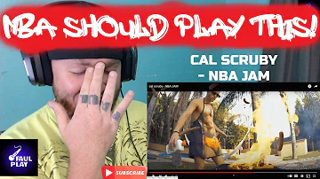 CAL SCRUBY "NBA JAM" | OH THERE'S BARS ALRIGHT! 🔥