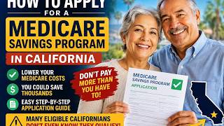 How to apply for a Medicare Savings Program in California