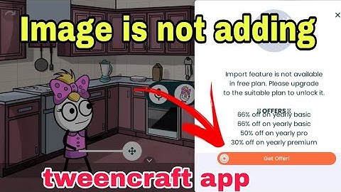 Image is not adding in tweencraft app | tween tech