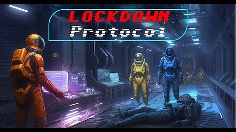 LOCKDOWN Protocol VOD 7