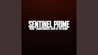 Sentinel Prime Theme (From "Transformers: Dark Of the Moon") - John G. Music