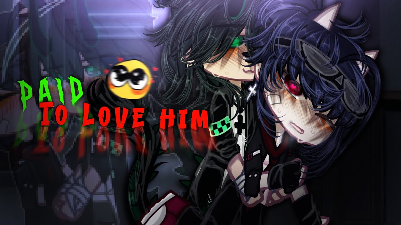 [😳] Paid To Love Him?! 💔🔥 || BL/Gay || GCMM/GLMM || Original || Gacha Club