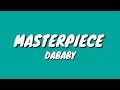 DaBaby - Masterpiece (Lyrics)
