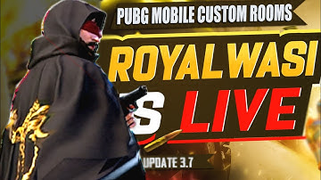 PUBG MOBILE UNLIMTIED CUSTOM ROOMS LIVE STREAM - ROYALWASI GAMING