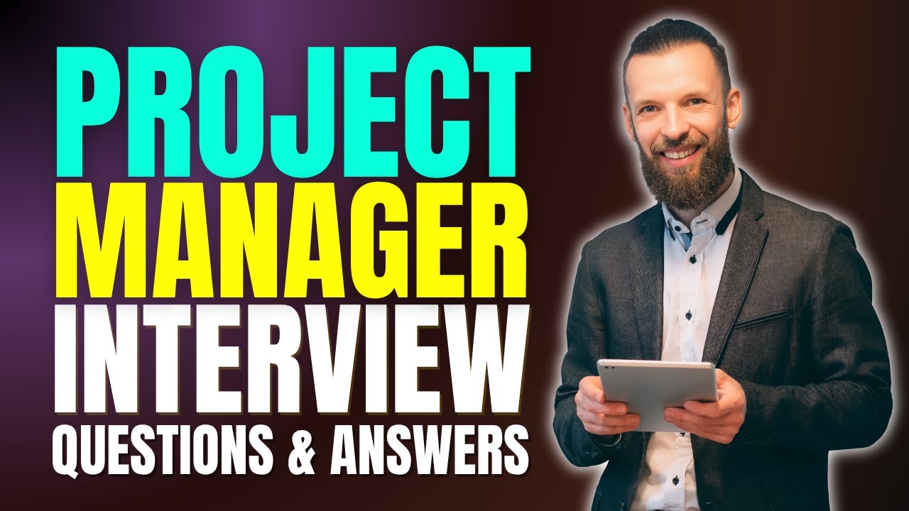 Project Manager Interview Questions And Answers for 2025 | Must Watch ...