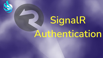 ASP.NET Core SignalR - Authentication