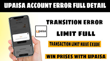 Upaisa transaction limit has exhausted |Upaisa mailing address problem |Upaisa account ki limit full