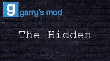 Gmod The Hidden | Scary Game Mode (Garry