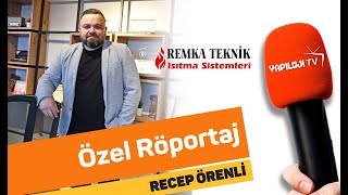 Recep Örenli̇ - Remka Tekni̇k Mani̇sa - Özel Röportaj Iloji Ilojitv