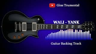 Guitar Backing Track | Wali - Yank