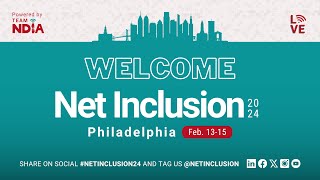 Net Inclusion 2024 - Conference Day 2, Powered by NDIA