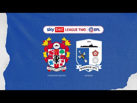 Tranmere Barrow Goals And Highlights