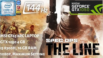 Spec Ops The Line Gameplay GTX 1050 4GB , 16 GB RAM , i5 8300h | 1080p 144 Hz | MSI GF63