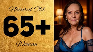 Natural Beauty Of Women Over 65 In Their Homes Ep. 113