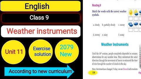 Class 9 English unit 11 reading ii  Weather instruments Exercise solution.