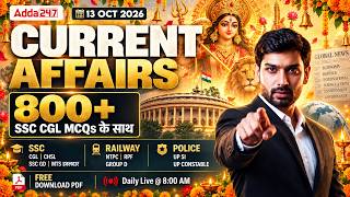 Current Affairs Today | 13 Oct 2026 | SSC CGL Current Affairs Top 800 MCQs | By Ashutosh Sir