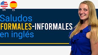 ¿Qué es un saludo informal?