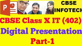 CBSE Class X Digital Presentation- IT 402 (Part-1) screenshot 1