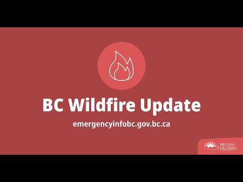 BC Wildfire Update