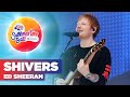 Ed Sheeran - Shivers (Live at Capital