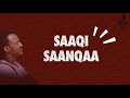 Etika Teferi- Saaqi Saanqaa - Oromo Music Lyrics Vedio  (Dura Bahaa album) Mp3 Song