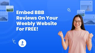 How to embed BBB reviews on Weebly FOR FREE?