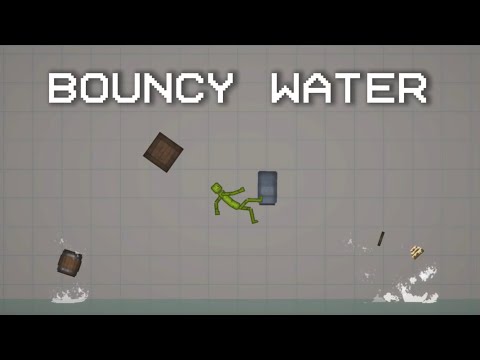 BOUNCY WATER | Tutorial | Melon Sandbox