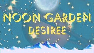 Noon Garden - Desiree (Official Music Video)