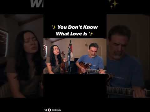 You Don't Know What Love Is with Leo Amuedo